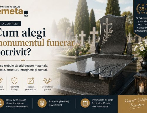 Cum alegi monumentul funerar potrivit